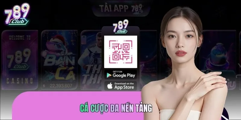 Cá cược 789CLUB trên mọi thiết bị di động và máy tính
