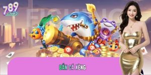 Bắn Cá Xèng 789CLUB – Bắn Cực Đã Tay, Săn Xu Cực Khủng 