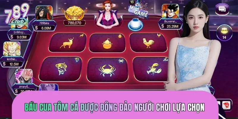 bau-cua-tom-ca-dong-dao-nguoi-choi-lua-chon