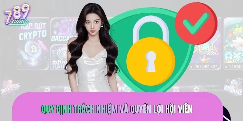 chinh-sach-bao-mat-quy-dinh-trach-nhiem-va-quyen-loi