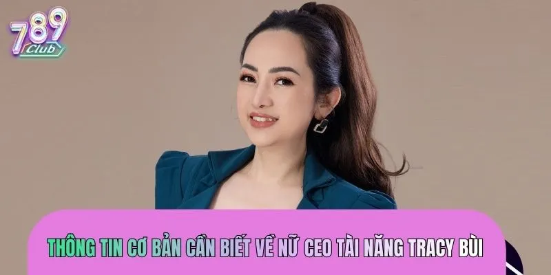 tracy-bui-thong-tin-co-ban
