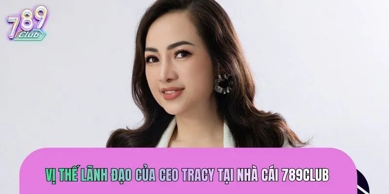 tracy-bui-vi-the-lanh-dao