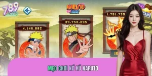 Mẹo Chơi Nổ Hũ Naruto – Bí Kíp Săn Thưởng Đậm Chất Ninja